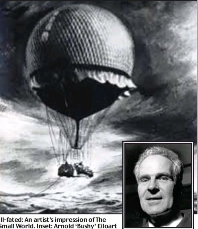 15 December 1958. The balloon 'Small World' G-APOB, commanded by Arnold “Bushy” Eiloart, ditched in the sea after having travelled 1,740 miles from the Canary Isles in an attempt to traverse the South Atlantic.