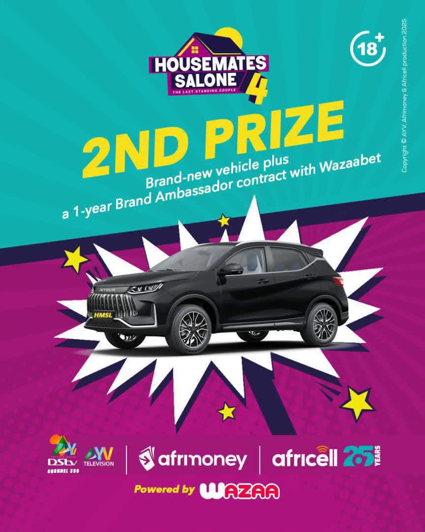 The 2nd Prize! 
Housemates Salone has the GAME! 

Just in time for the Grand FINALE, Housemates Salone S4 has announced the second prize - brand new 2025 JETOUR X50 Car worth USD $25,000 plus a 1 year Brand Ambassador deal with WAZAABET. 

Not the winner take all. We want every