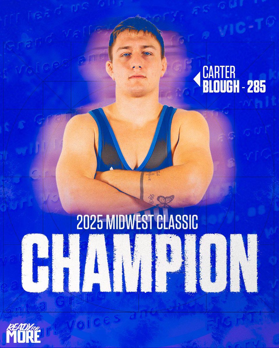 NottTim's tweet image. GVSU was one of 2 programs to crown multiple champions at the 2025 Midwest Classic. Josh Kenny claimed the title at 174 and Carter Blough won the championship at 285. #ReadyforMore