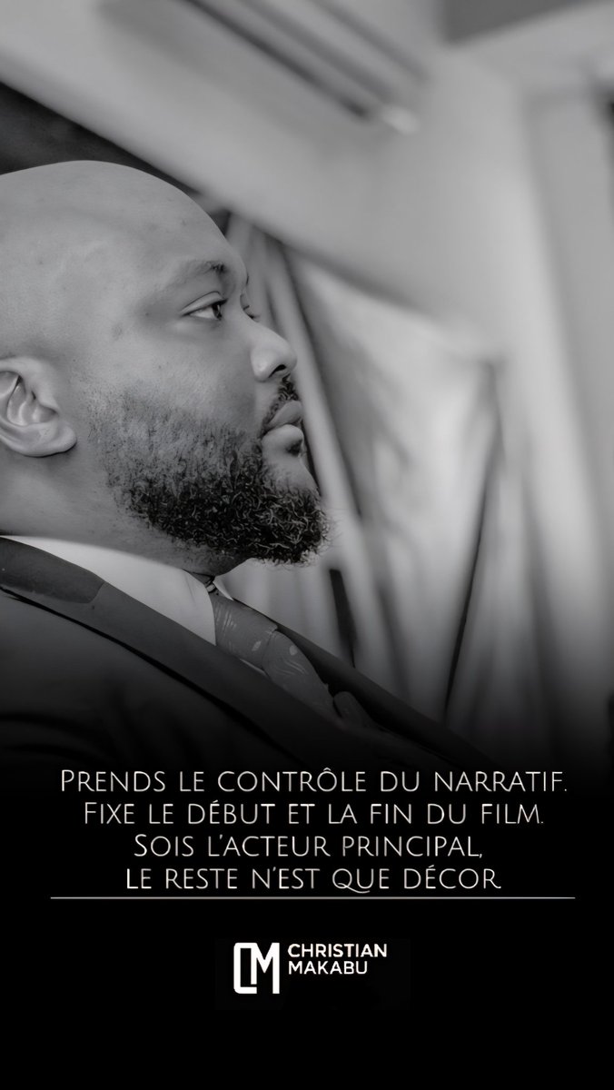 Prends le contrôle du narratif.

Fixe le début et la fin du film.

Sois l’acteur principal.

Le reste n’est que décor.
