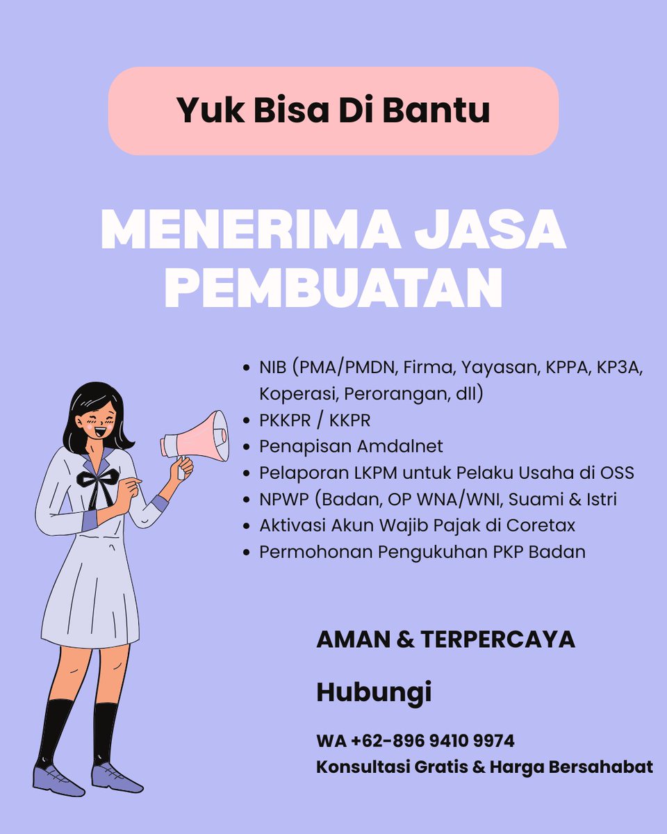 punyantika's tweet image. MENERIMA JASA PEMBUATAN:

✍ NPWP PRIBADI (WNA / WNI)✅
✍ NPWP BADAN ✅
✍ NPWP SUAMI &amp;amp; ISTRI ✅
✍ NIB (PMA/PMDN, FIRMA, YAYASAN, KPPA, KP3A, KOPERASI, PERORANGAN) ✅
✍ KKPR/PKKPR ✅
✍ AKTIVASI ULANG NPWP CORETAX ✅
✍ AKUN CORETAX ✅

#OSS #NPWP #zonauang #zonajajan