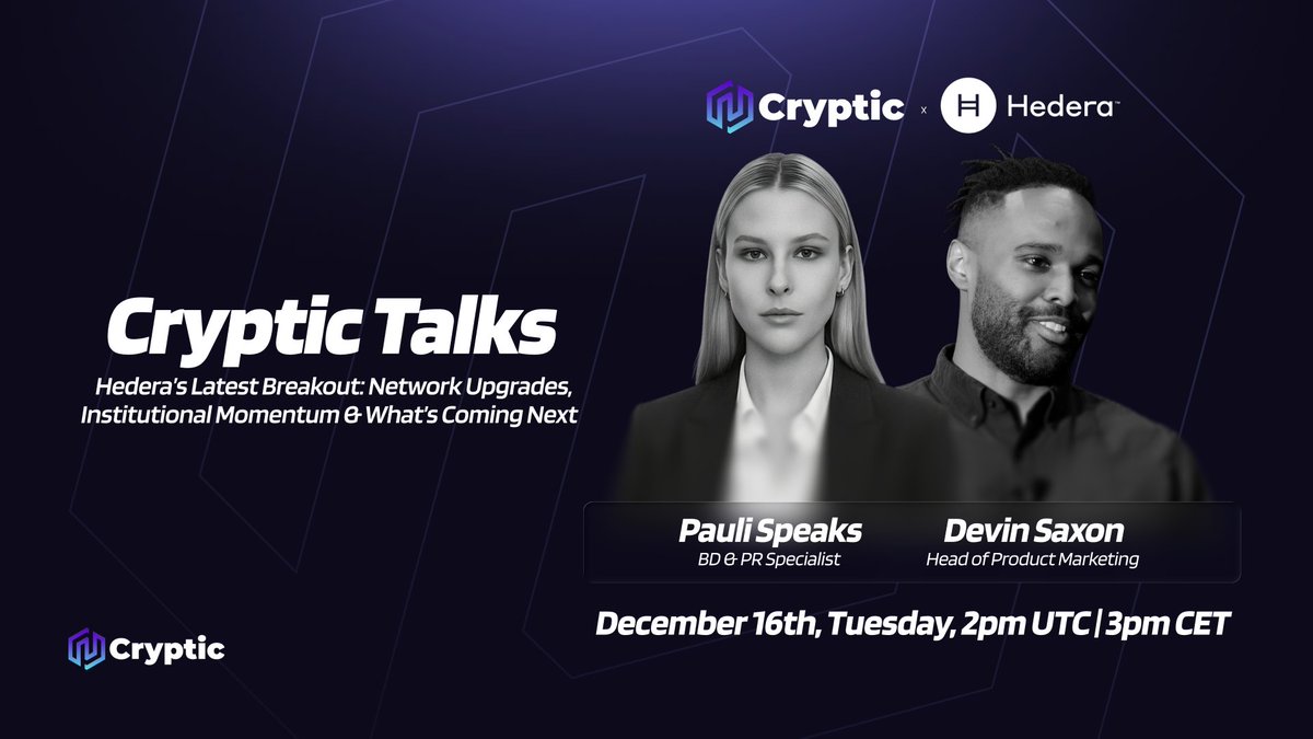Cryptic_Web3's tweet image. 🎙 Cryptic Talks with @hedera! 🎙

Hedera's Latest Breakout: Network Upgrades, Institutional Momentum &amp;amp; What's Coming Next

🗓 Date: Tuesday, December 16th
⏰ Time: 02:00 PM UTC / 03:00 PM CET
Host: @pauli_speaks, BD &amp;amp; PR Specialist at Cryptic
Guest: @dsax10, Head of Product…