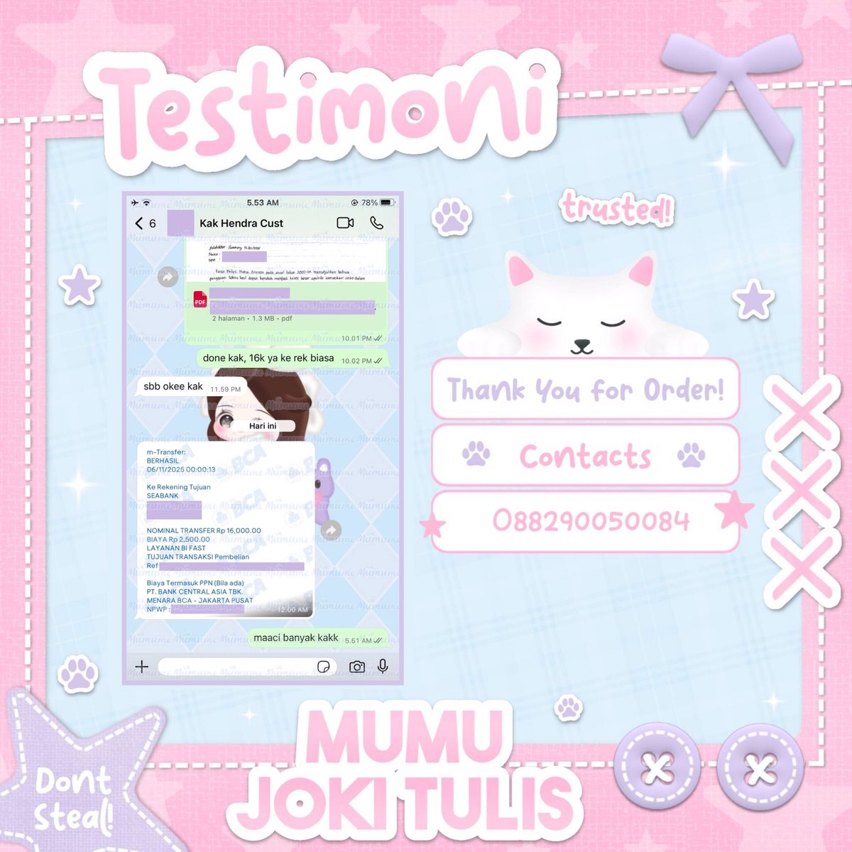 geraimumu's tweet image. Hai aku open joki tulis, udah ada ratusan testimoni, dijamin trusted. Pengerjaan cepet dan rapi tanpa asal-asalan. Kalau butuh joki tulis bisa hubungin aku

🎀 contact wa.me/6288290050084
💭 testi msha.ke/mumume

#zonauang