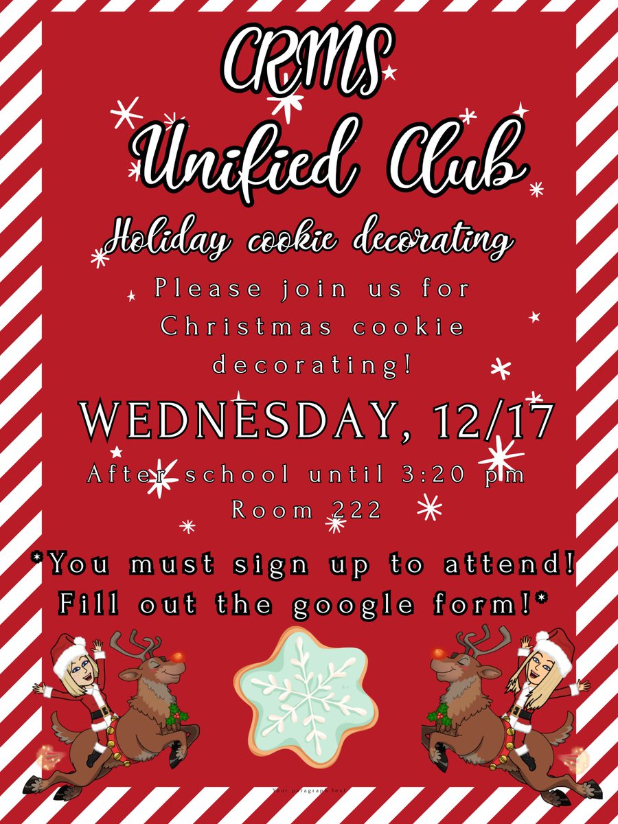 🎅🏻 Our next Unified Club meeting is WEDNESDAY, 12/17 and we will be decorating Christmas cookies! Please joy us as we get ready for the holidays! 

❗️ You must sign up on the Google form by TOMORROW (Monday) in order to attend! See Mrs. Tobin or Mrs. Fus with any questions!