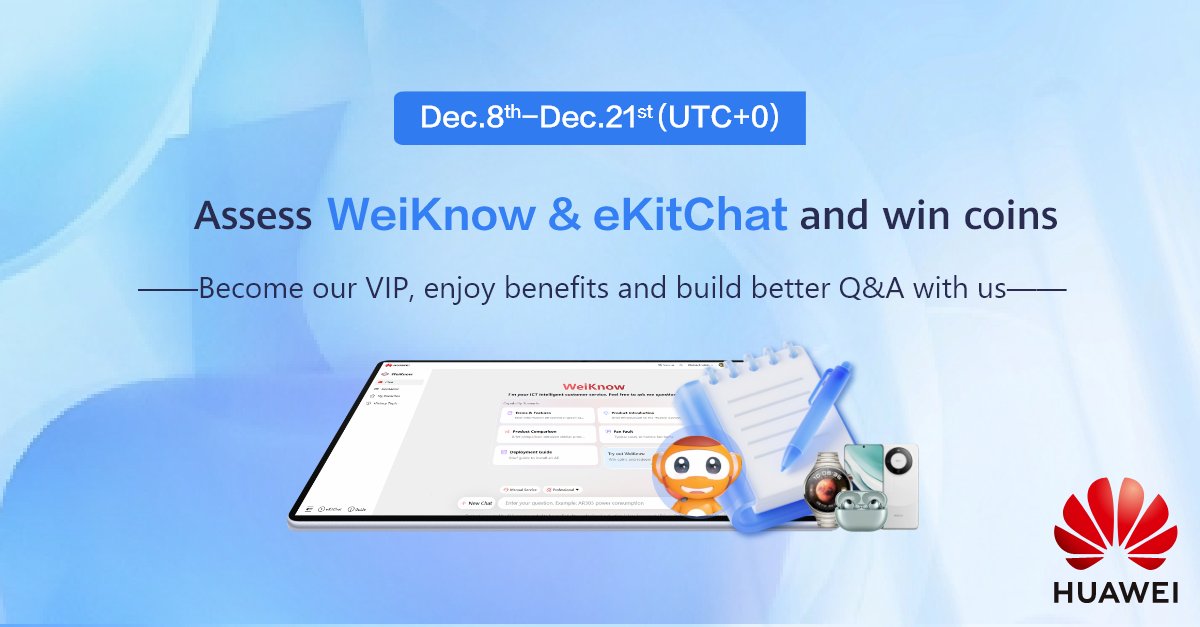 WeiKnow &amp; eKitChat can help you solve problems related to Huawei products and technologies and you are welcome to try them out and share your experience for rewards! 
Register now: tinyurl.com/mnp7jbcw