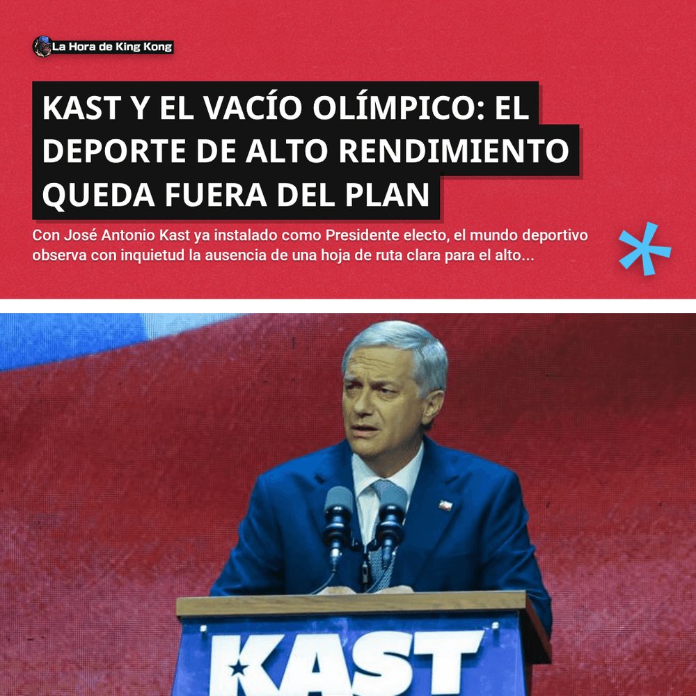 horadekingkong's tweet photo. 🔥 Kast y el vacío olímpico: el deporte de alto rendimiento queda fuera del plan

👇 Lee la nota completa aquí:
https://t.co/ujrpKpNuJr

#JoseAntonioKast #COCH #Deporte #Guarello #Informes #LaHoradeKingKong https://t.co/fOehEcRYNy