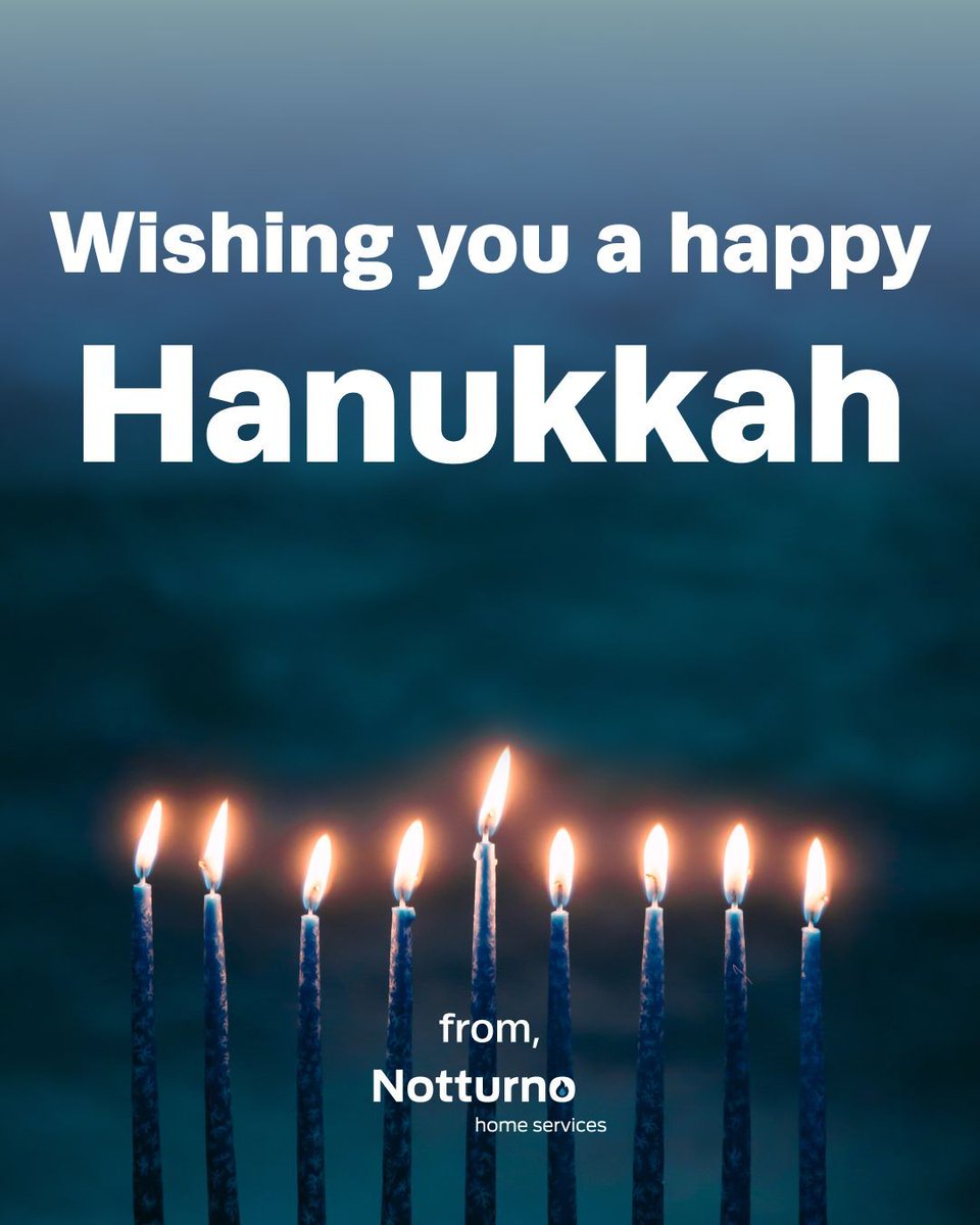 NotturnoHome's tweet image. Wishing a Happy first day of Hanukkah to all who celebrate. We hope the next 8 days are full of light and love. 🕎 

#CompleteHomeComfortCompany #NotturnoHomeServices #AC #HomeMaintenance #HVAC #TeamNotturno #NotturnoQuality #minisplits #summersavings #airconditioning