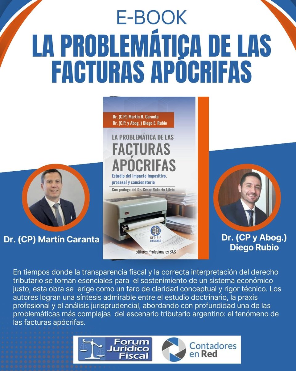 Contadoresenred's tweet photo. 📘 E- Book: La problemática de las facturas apócrifas. 🆕

📝 Autores:
🔹 Dr. (CP) Martín Caranta @mrcaranta
🔹 Dr. (CP y Abog.) Diego Rubio @crdiegorubio

Índice

▪️Deberes formales de los contribuyentes
▪️Origen de la base E-APOC
▪️Impuesto a las Salidas No Documentadas: naturaleza jurídica.
▪️ISND sobre facturas apócrifas
▪️Estados administrativos de la CUIT y control de comprobantes
▪️Defensa del contribuyente en el ámbito sustancial
▪️Efectos colaterales
▪️Consecuencias infraccionales y penales
▪️Reflexiones finales y propuesta metodológica
▪️Jurisprudencia relevante de la CSJN

🔔 Recordá que si sos suscriptor de @forum_fiscal_ tenés un 30% de descuento en todos los ebooks.

https://t.co/rpAeorw4tW