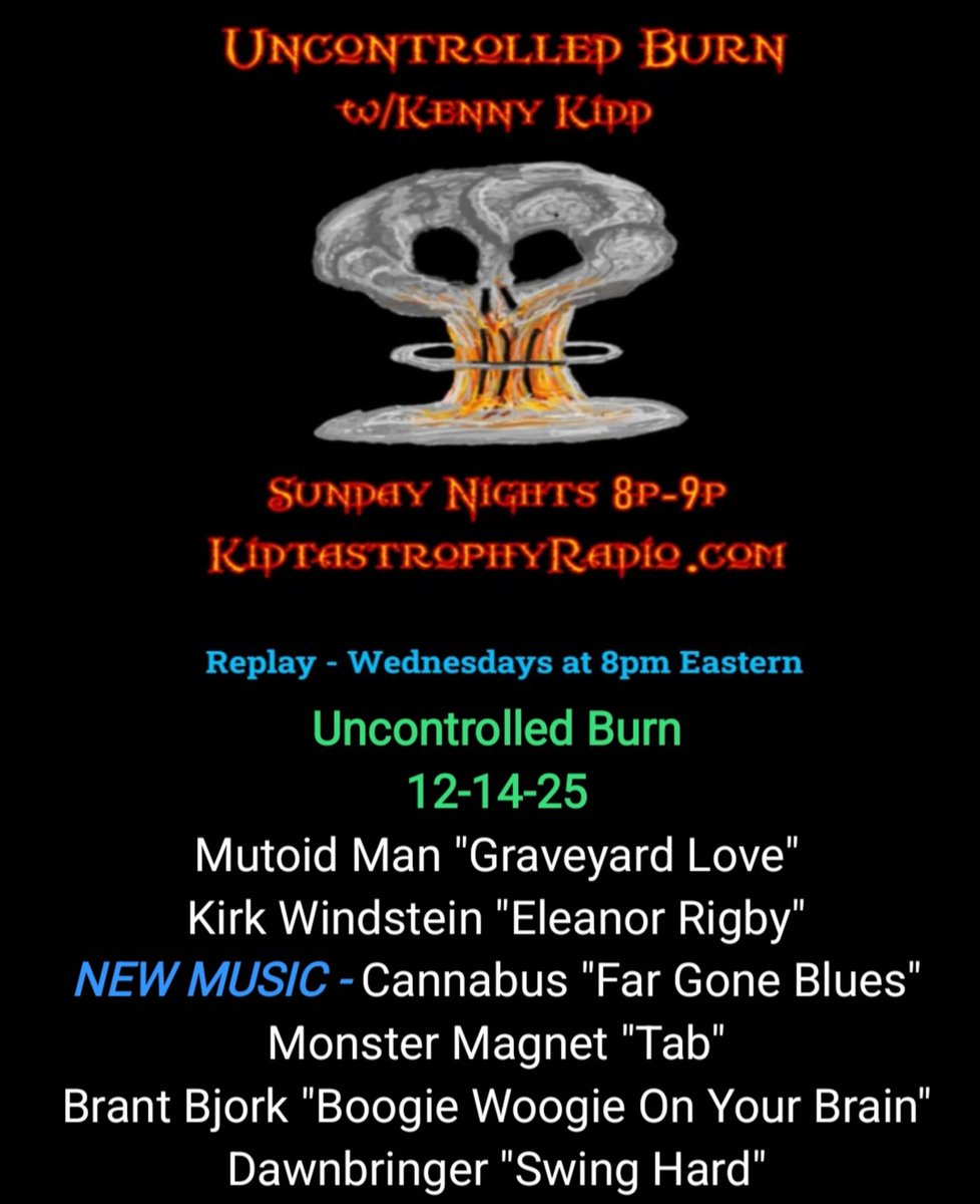 MrKennyKidd's tweet photo. Tonight's "Uncontrolled Burn w/Kenny Kidd" Sundays 8pm Est Only on https://t.co/DExBP4RT35
REPLAY Wed at 8p Est #Stoney
@MutoidMan #KirkWindstein #Cannabus @monstermagnetnj @BrantBjork #Dawnbringer https://t.co/qVvPwA0IIE