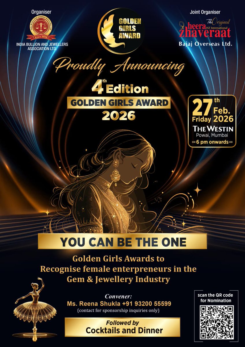 The India Bullion and Jewellers Association (IBJA) and HEERA ZHAVERAAT (HZ INT'L) invite entries from Women Entrepreneurs for the highly esteemed Fourth edition of the Golden Girls Award on February 27, 2026, at The Westin Powai, Mumbai, starting from 6 pm onwards.

Entries can