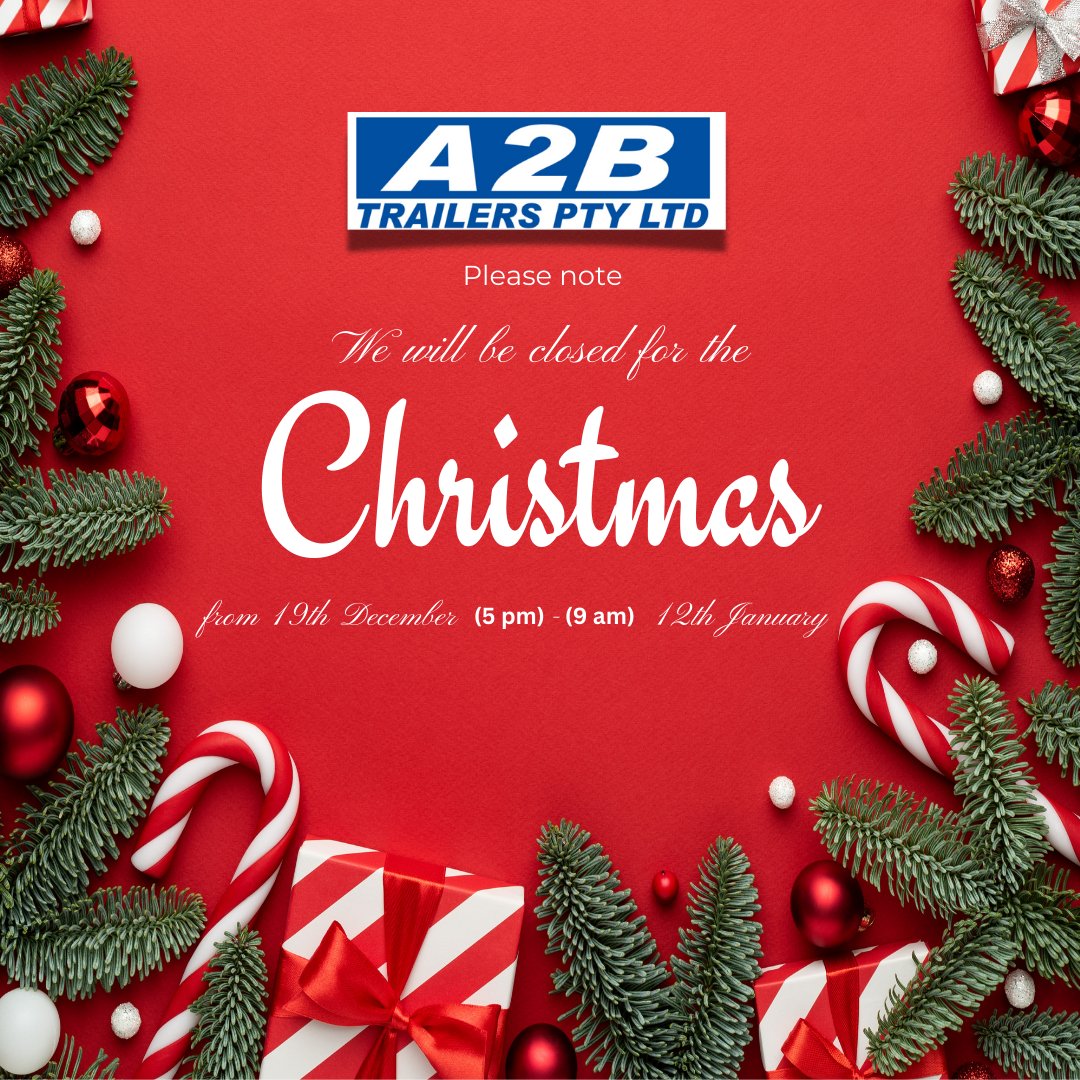 TrailersA2B's tweet photo. Happy Holidays &amp; Merry Christmas from the A2B Family! 🎉

🔔 Important Holiday Closure Notice:
Please note that A2B Trailers Pty Ltd will be closed for the Christmas and New Year break:

Closed: From 19th December (5 pm)

Reopening: (9 am) 12th January

#HappyHolidays2025 https://t.co/tSjQsNUfFj