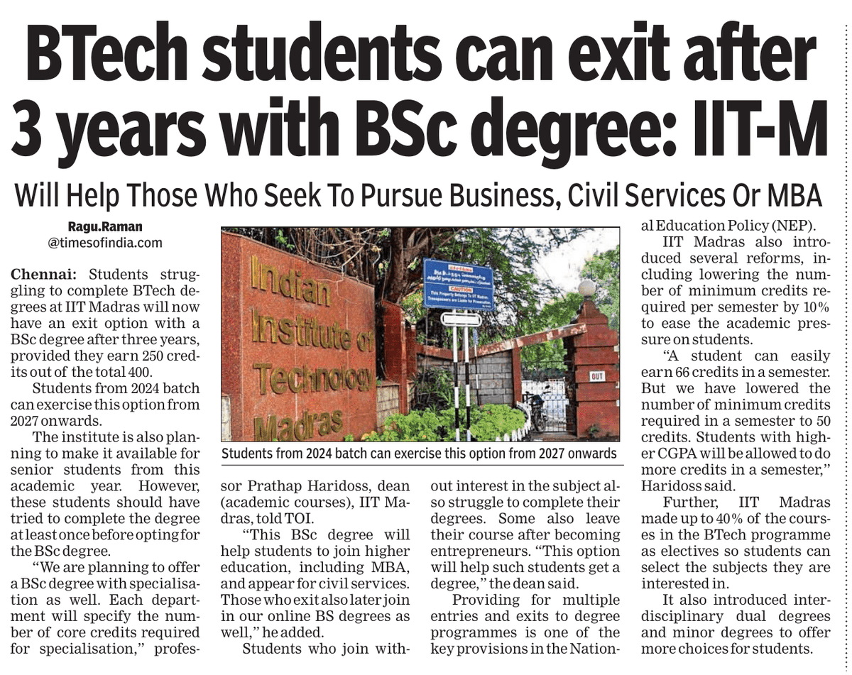 IIT Madras will now allow BTech students to exit after 3 years with a BSc degree. A smart, student-centric reform enabled by NEP’s flexibility.

Not every student may want to finish a full 4-year engineering programme. This tiered system gives them a valid degree, lets them