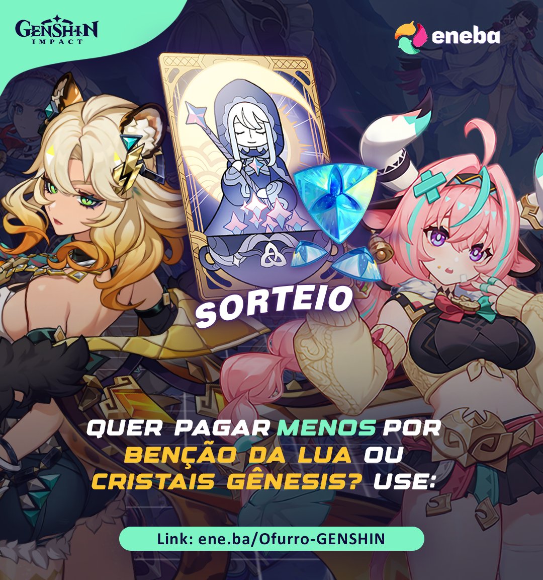 tiofurro___'s tweet image. 💎 Sorteio de Benção da Lua no Genshin;

✦ Para participar ✦
• Curta + RT nesse Post
• Resultados: 31/12

💎 Esse sorteio está acontecendo graças a Eneba! Pague MENOS e tenha Cashback ao comprar Benção da Lua ou Cristais Gênesis no Genshin usando:
• ene.ba/Ofurro-GENSHIN