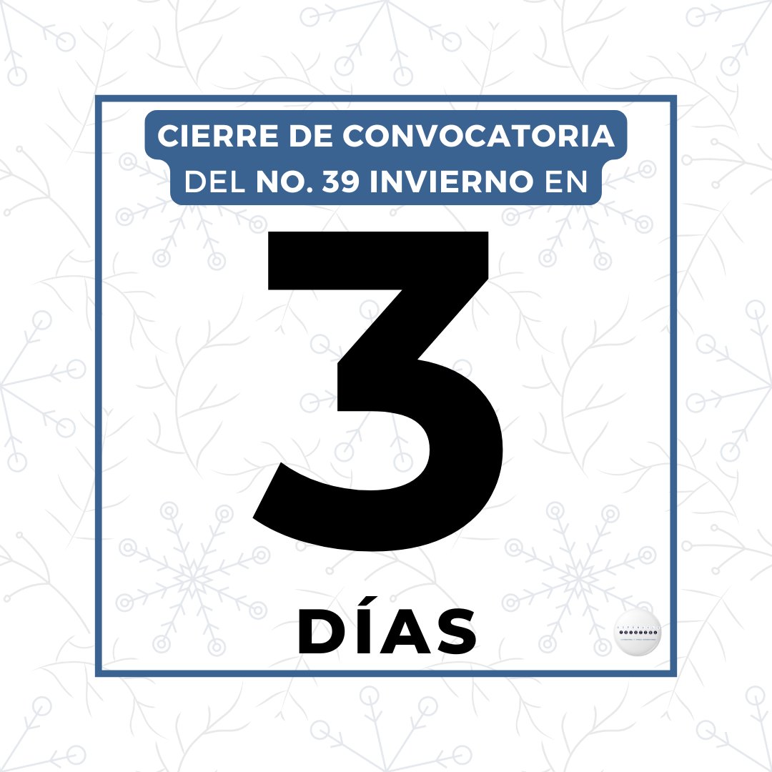 🗓️ ¡Faltan 3 días!
No olvides enviar tu texto a la convocatoria del ɴᴏ. 39 ɪɴᴠɪᴇʀɴᴏ de 🅗🅘🅟🅔́🅡🅑🅞🅛🅔 🅕🅡🅞🅝🅣🅔🅡🅐.
📩 Recepción abierta hasta el 21 de diciembre.
📖 Gracias por seguir haciendo comunidad en torno a la palabra.