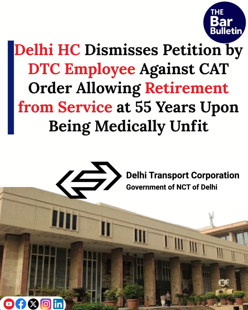 thebarbulletin's tweet image. Delhi HC Dismisses Petition by DTC Employee Against CAT Order Allowing Retirement from Service at 55 Years Upon Being Medically Unfit

Read More Here- thebarbulletin.com/delhi-hc-dtc-e…

#DelhiHighCourt #CATorder #DTCemployee #interimorder #medicallyunfit #retirementat55years #ServiceLaw