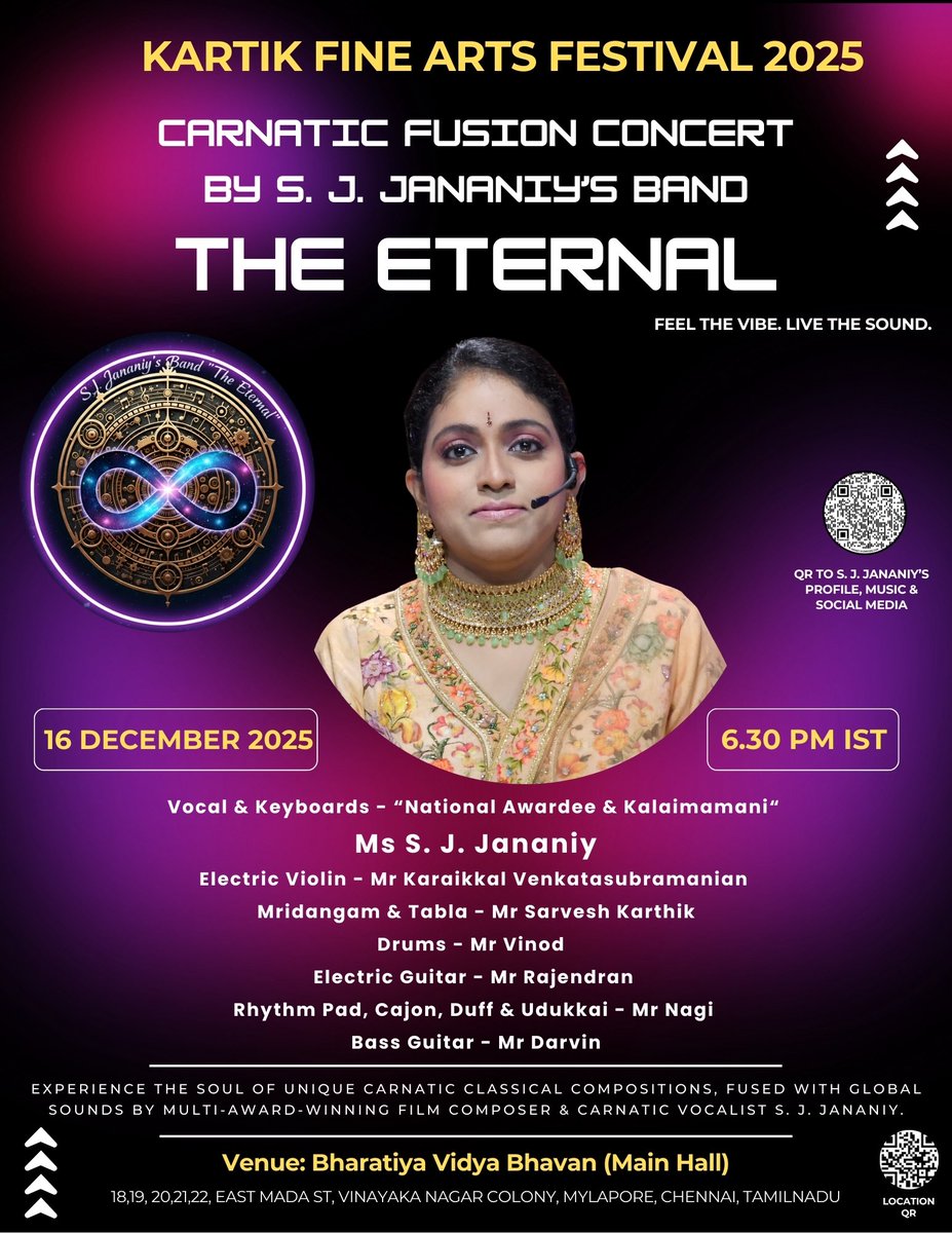 Dear friends, inviting you all to my Carnatic Fusion concert for Kartik Fine Arts Festival 2025 by my Band “The Eternal” 🥁 

📍 Bharatiya Vidya Bhavan Main Hall, Mylapore, Chennai 

📅 16 December 2025, Tuesday

⏰ 6:45PM 

#SJJananiy #CarnaticFusion #fusion #KartikFineArts