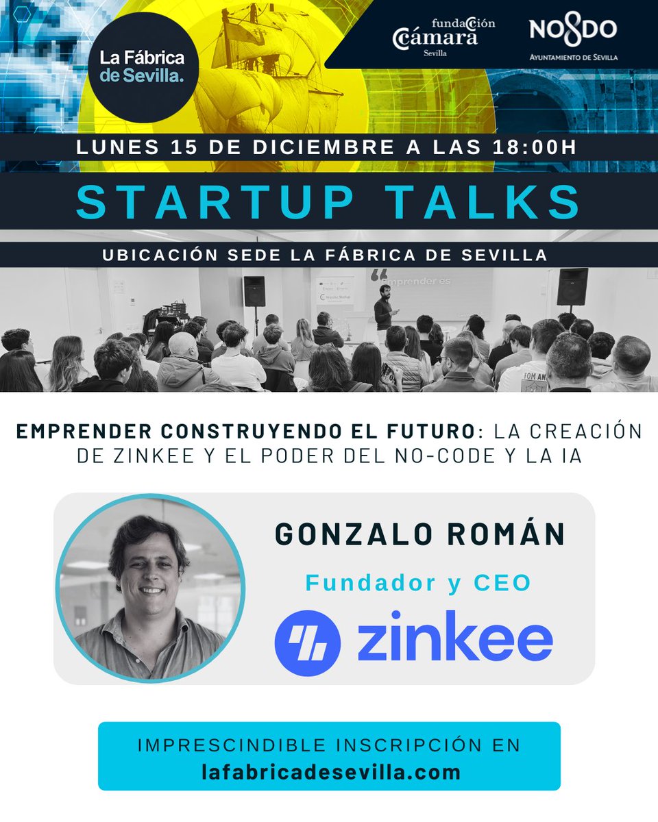 FabricaSevilla's tweet photo. ⏰ ¡Aún estás a tiempo de inscribirte a la Startup Talk de esta tarde!
En esta #StartupTalks contaremos con Gonzalo Román, fundador y CEO de @zinkee_business
📅 Hoy, lunes 15 de diciembre
🕕 18:00 h
📍 La Fábrica de Sevilla
🔗 Inscripciones: https://t.co/uTu7BCLfio https://t.co/C0elYxf0zy