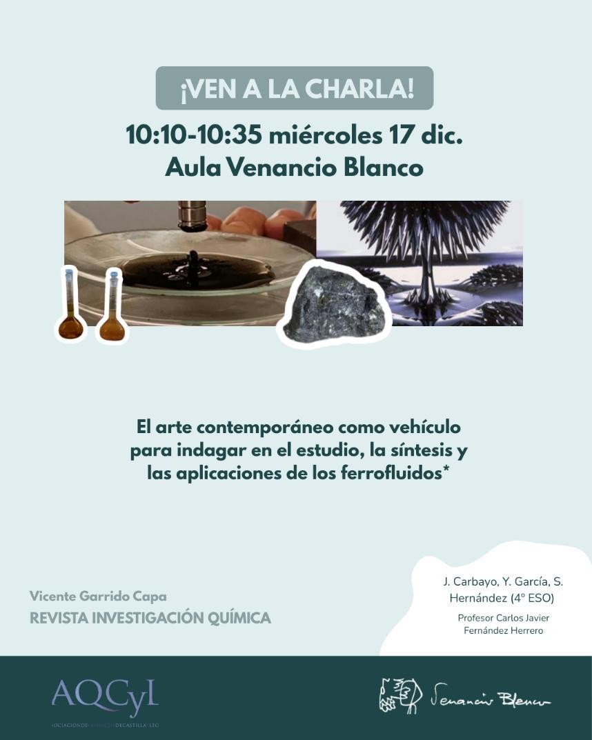 🧪✨ ¡ALERTA, VENANCIO BLANCO!
¿Listos para ver magia científica en acción? 🔮⚗️
Miércoles 17 dic, 10:10  Aula Venancio Blanco, nuestras alumnas—autoras de un artículo publicado en la revista Investigación Química (¡casi nada! 👏🔥)— nos traen una charla muy especial:   🧲🖤
🧪💚