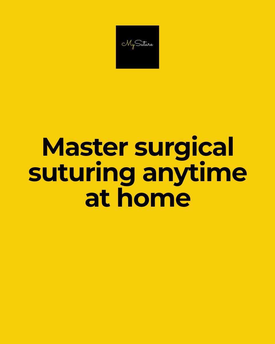 MySuture's tweet image. Master surgical suturing from home with MySuture kits. Realistic 3-layer pads, genuine instruments, and expert videos by surgeons. Build skill and confidence. Practise anytime. Impress your next surgeon.
