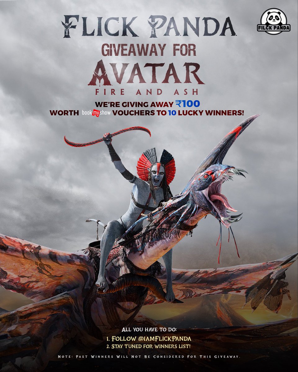 🚨#FlickPanda Giveaway Alert!🚨

We’re giving away #AvatarFireAndAsh <a href="/bookmyshow/">BookMyShow</a> vouchers to 10 lucky winners 🎁

👉 Follow <a href="/IamFlickPanda/">FlickPanda</a>
👉 Like &amp; Repost
👉 Sit back and wait for your chance to win!

#Avatar3 #Avatar
Winners - Tomorrow Evening 6 pm ✅