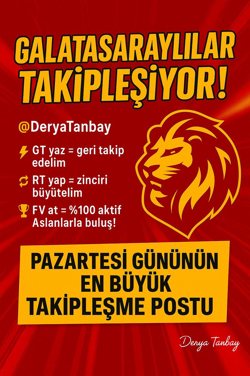 🎯 PAZARTESİ GÜNÜNÜN EN BÜYÜK TAKİPLEŞME POSTU!

🦁 GALATASARAYLILAR BURADA BULUŞUYOR! 💛❤️

💥 Aslan ruhu kenetleniyor! 🔥

⚡ GT = Geri Takip
🔁 RT = Zinciri Büyüt
🏆 FV = Aktif Aslanlarla Buluş
✅ Takip edene dönüş!