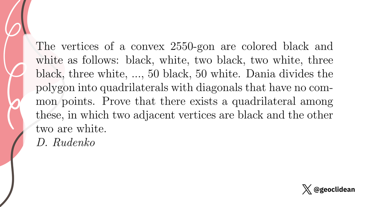geoclidean's tweet image. Dania splits big polygon and wants special quadrilateral
#Combinatorics #CombinatorialGeometry #Hi