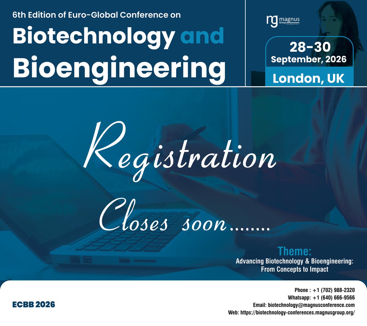 🌟 Early Bird Registration Closing Soon — Don’t Miss Out! 🌟
<a href="/BioCongress/">Biotechnology 2026 Conference</a> organized by <a href="/magnus_group/">Magnus Group</a> !
📅 September 28–30
📍 London, UK
📝 Register Now: …echnology-conferences.magnusgroup.org/register
📞 +1 (702) 988-2320
💬 +1 (640) 666-9566
🌐 …echnology-conferences.magnusgroup.org
#ECBB2026