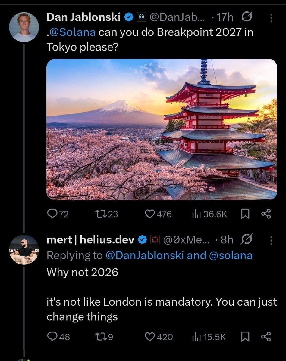 mert's tweet image. I am not kidding btw, you guys know that you are the guests of the conference and have this power right 

Breakpoint 2026 is now in Tokyo, not London, if you psyop well enough

What better proof that Solana has grown beyond the foundation