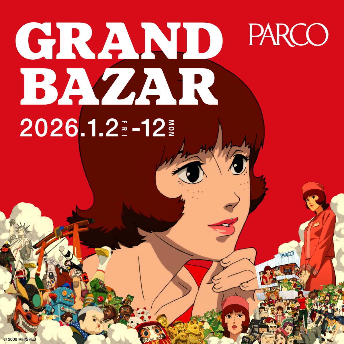 PARCO GRAND BAZAR 開催！ 2026.1.2(Fri) – 1.12(Mon) ＼ 公開20周年を