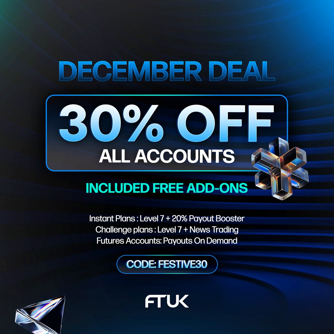 💥Supercharge December OFFER

⚡️Forex &amp; Futures Included!⚡️

Take trading to the next level with 30% OFF every FTUK account — for this week only!

➕Get FREE Add-ons to enhance trading style and maximize potential.

💡Use code FESTIVE30 at checkout and start trading smarter