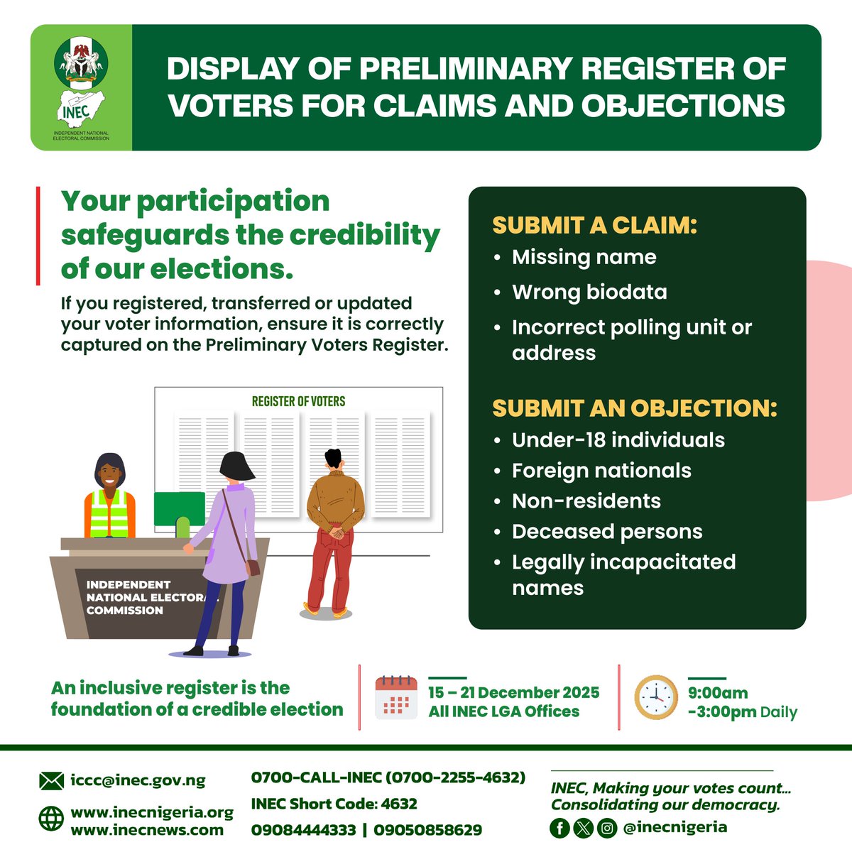 Breaking News:
The Display of the Preliminary Register of Voters commences today at INEC Local Government Area (LGA) Offices Nationwide.

If you registered or updated your voter information during the last Continuous Voter Registration (CVR) exercise, which ended on 10 December