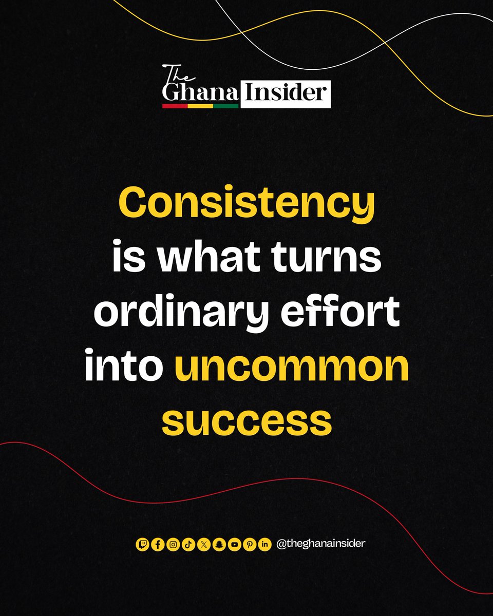TheGhanaInsider's tweet image. Consistency is what turns ordinary effort into uncommon success

#theghanainsider #motivationquotes #motivation