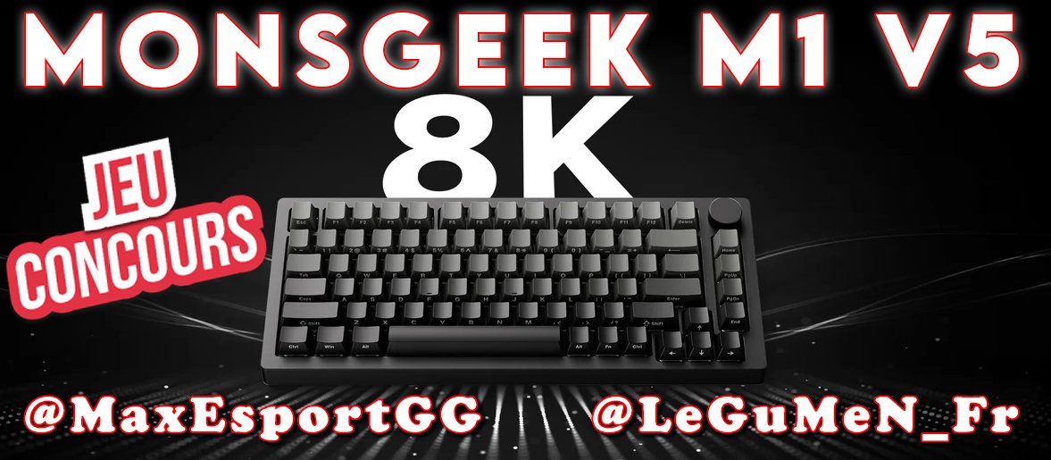 🎁GIVEAWAY🎁

Pour fêter mon anniversaire, et grâce à <a href="/MaxEsportGG/">MAXESPORT</a>, je vous fais gagner un clavier MonsGeek d’une valeur de +200€🔥

👉 Pour participer :
🔁 RT ce tweet
👥 Follow <a href="/MaxEsportGG/">MAXESPORT</a> &amp; <a href="/LeGuMeN_Fr/">ID_LeGu_MeN_VVV</a> 

⏰ Tirage au sort le 19/12
🍀 Bonne chance à tous !