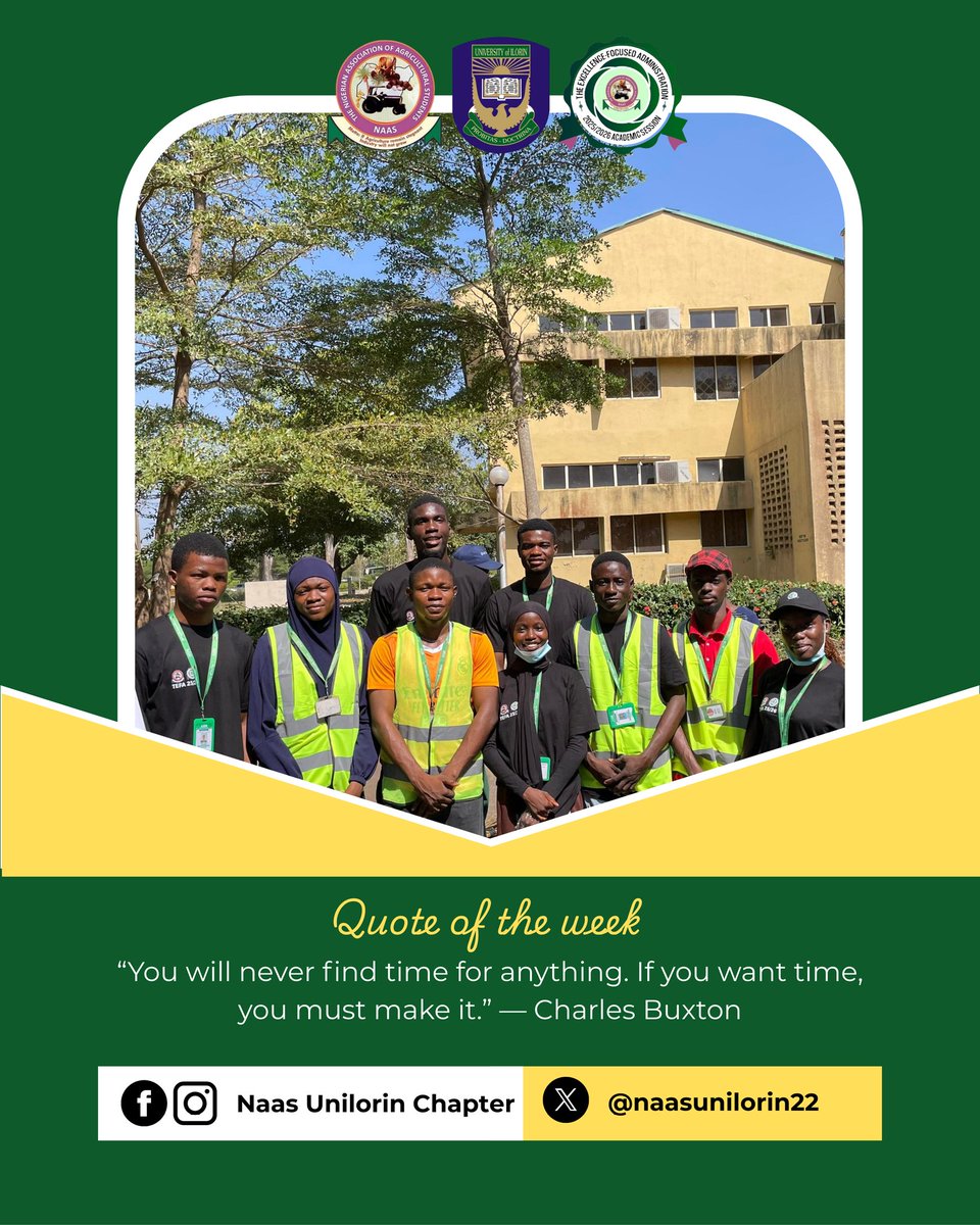 QUOTE OF THE WEEK

“You will never find time for anything. If you want time, you must make it.” — Charles Buxton

#TheExcellenceFocusedAdministration.
<a href="/UilStudentUnion/">Unilorin SU</a> 
<a href="/UnilorinNGR/">University of Ilorin, Nigeria</a>