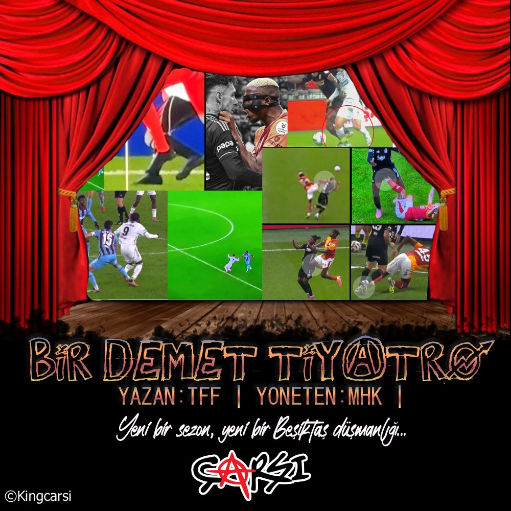Yenir bir sezon, yeni bir Beşiktaş düşmanlığı...

"Bir demet tiyatro."