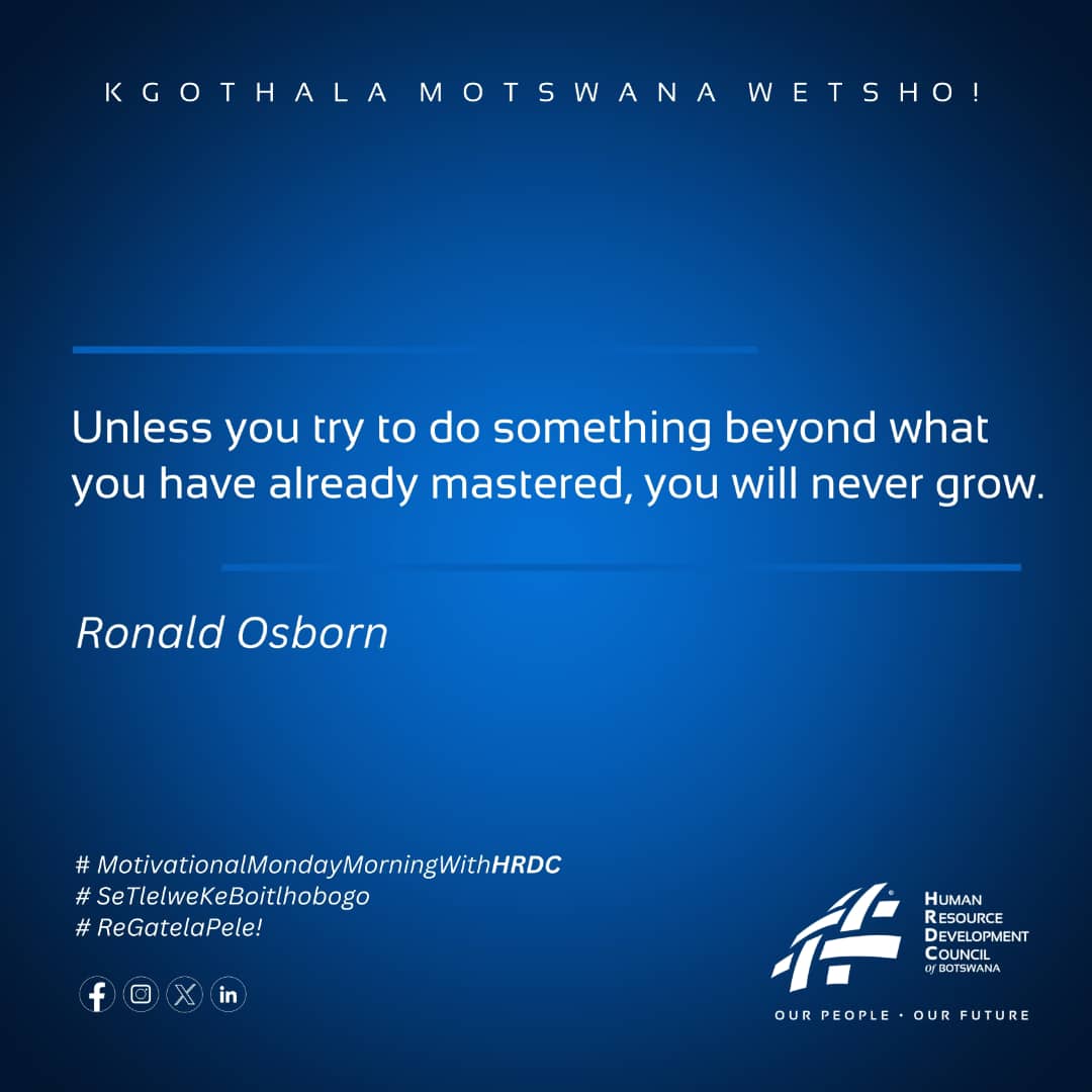 Monday Motivation 

#MotivationMondayWithHRDC
#SeTlelweKeBoitlhobogo
#ReGatelaPele