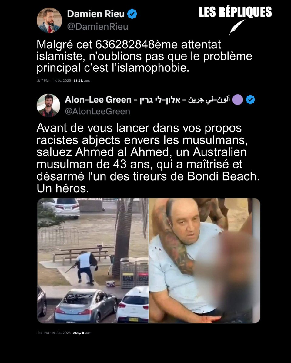 La 636282848ème récupération de l'ancien porte-parole du groupuscule d'extrême droite dissous Génération identitaire <a href="/DamienRieu/">Damien Rieu</a> après l’attentat terroriste survenu à Sydney, en Australie, qui a fait 16 morts dont un Français

<a href="/AlonLeeGreen/">Alon-Lee Green - ألون-لي جرين - אלון-לי גרין 🟣</a>