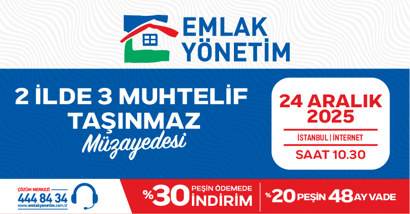2 ilde yer alan 3 muhtelif taşınmaz,
 24 Aralık 2025 – Saat 10.30’da müzayede ile satışa sunuluyor.
Yatırımcılar için avantajlı ödeme koşullarıyla

💳 Ödeme Seçenekleri:
✔️ %20 peşin – 48 ay vade
✔️ Peşin ödemede %30 indirim avantajı
📍 Katılım Seçenekleri:
🏛️ İstanbul salon