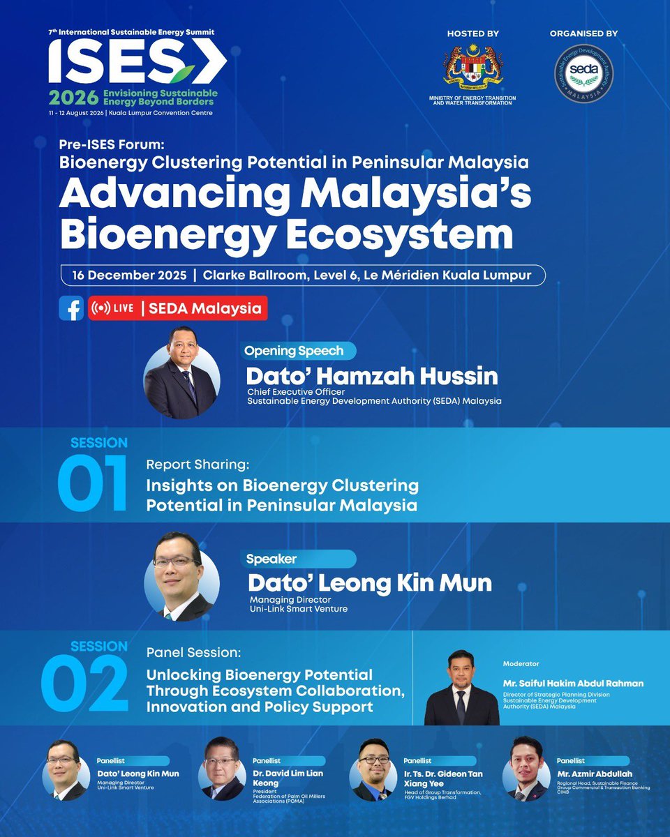 📌 𝗥𝗘𝗠𝗜𝗡𝗗𝗘𝗥

Join us for the Pre-ISES 2026 Forum: Bioenergy Clustering Potential in Peninsular Malaysia, themed “Advancing Malaysia’s Bioenergy Ecosystem”, taking place on 16 December 2025 at Clarke Ballroom, Level 6, Le Méridien Kuala Lumpur.

The forum will feature an