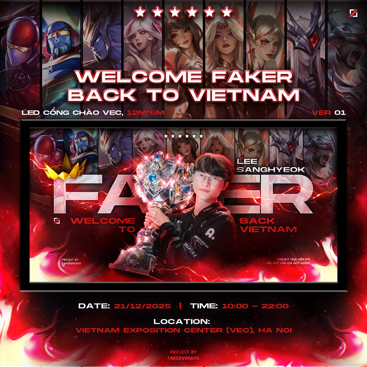 orynnscallteam's tweet photo. 🌟WELCOME BACK TO VIETNAM, FAKER - VEC LED ANNOUNCEMENT [PART 2]

In addition to the LED visuals displayed throughout the event space, Faker will also appear on the LED SCREEN at THE VEC ENTRANCE.

As the team’s vehicle arrives, his image will be the first to welcome them at the venue.

⏰ 10:00 AM - 10:00 PM
🗓️ 21/12/2025
📍Vietnamese Exposition Center, Ha Noi, Viet Nam

#FAKER #T1 #FAKERVNFANS #WelcomebacktoVietNamFaker