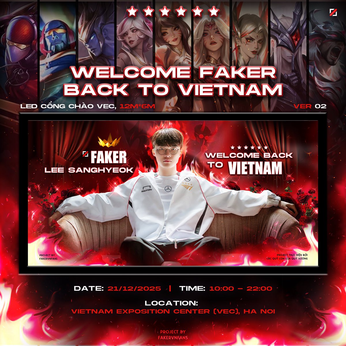 orynnscallteam's tweet photo. 🌟WELCOME BACK TO VIETNAM, FAKER - VEC LED ANNOUNCEMENT [PART 2]

In addition to the LED visuals displayed throughout the event space, Faker will also appear on the LED SCREEN at THE VEC ENTRANCE.

As the team’s vehicle arrives, his image will be the first to welcome them at the venue.

⏰ 10:00 AM - 10:00 PM
🗓️ 21/12/2025
📍Vietnamese Exposition Center, Ha Noi, Viet Nam

#FAKER #T1 #FAKERVNFANS #WelcomebacktoVietNamFaker