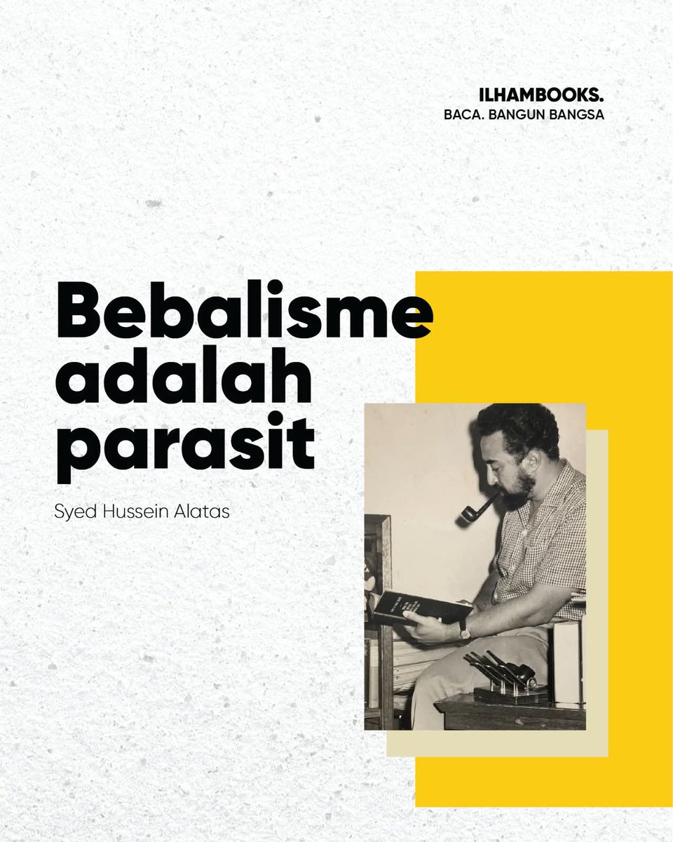 ilhambooks's tweet photo. Bebal itu bukan bodoh.
Bebal itu enggan mengkaji, suka buat simpulan tanpa bukti, mudah percaya apa yang sedap di telinga, dan tak mahu mengaku salah walaupun terang salah.

Syed Hussein Alatas dah pesan lama, 
Bebalisme adalah parasit. https://t.co/7xrz1c4Bhr