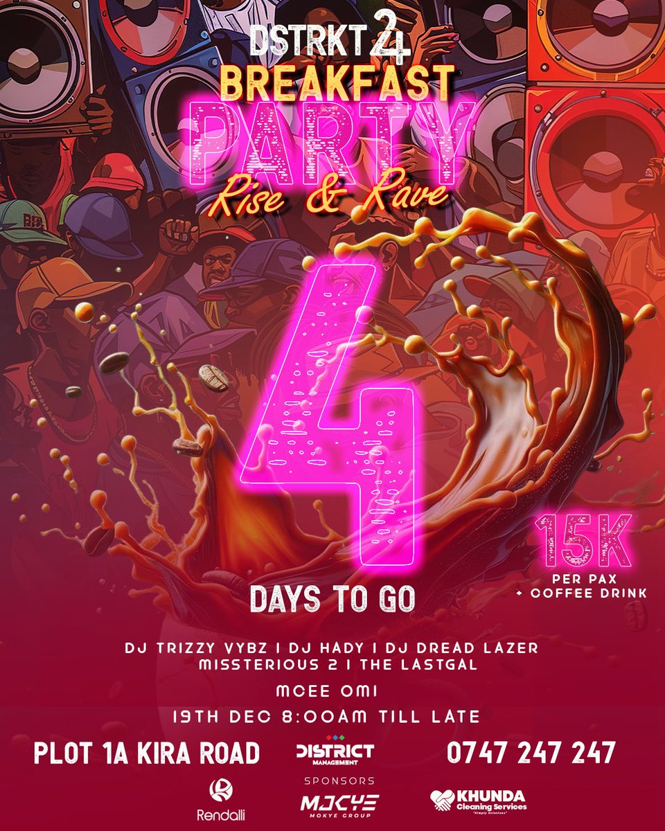 dstrkt24_kla's tweet photo. 4 DAYS TO GO! 🔥 
The DSTRKT24 Breakfast Rave is almost here! Good food, good music, unmatched vibes you don’t want to miss this. 😎🎶🍳

Get ready to Rise &amp; Rave!

#dstrkt24kla #BreakfastRave #RiseAndRave #KampalaEvents #ItsAlwaysDSTRKT24 https://t.co/gaUoJOe2b7