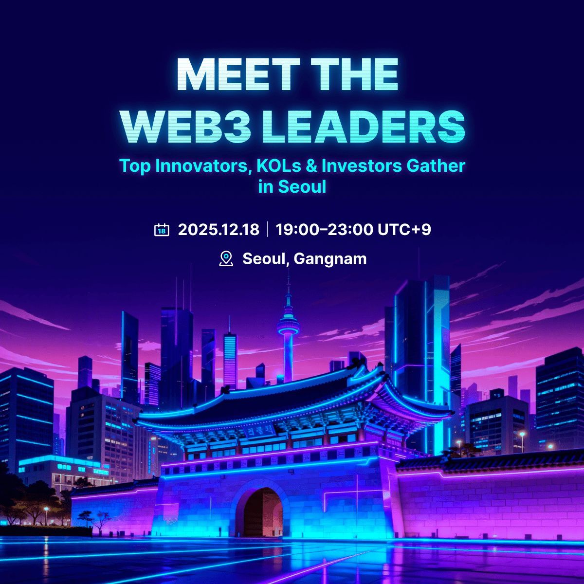 ZoomexOfficial's tweet image. Seoul lights up in 3 days 🌃
Web3 leaders. Real connections. Big moments.

🎉 The Web3 Year-End Gala: Seoul 2025
Networking · Panels · Lucky Draws · Afterparty

📍 Gangnam | Dec 18
🎟️ Join us: luma.com/yiayus1r

#Zoomex #Seoul2025 #CryptoEvent