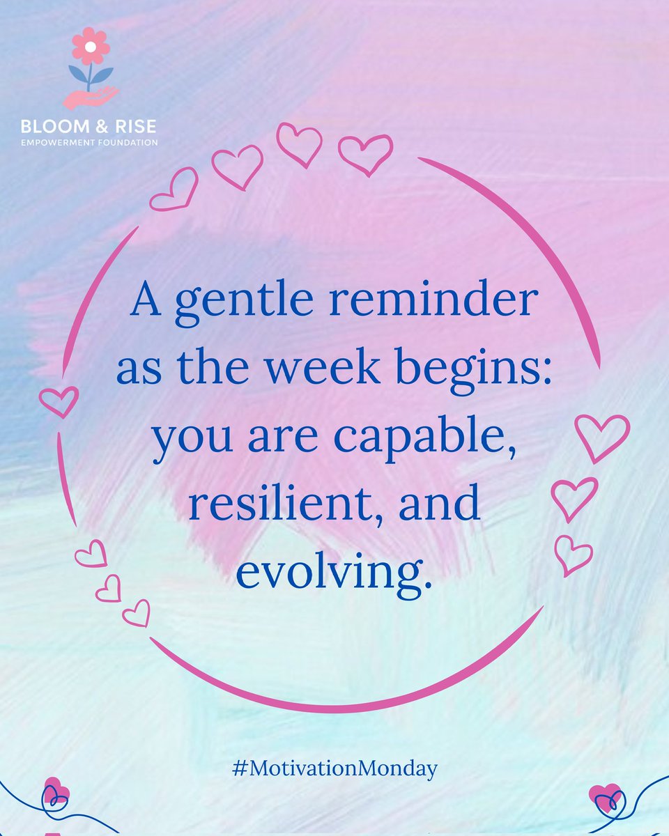 BRfoundation__'s tweet photo. Carry this mindset into the week and let it guide your steps.🌸💕

#MotivationMonday 
#TogetherWeBloomAndRise 
#BloomandRiseEmpowermentFoundation https://t.co/TpKtE7fNT2