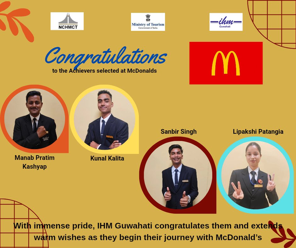 Proud moment for us! 🎉
Our talented students have been selected by McDonald’s 2025, stepping into one of the world’s most iconic QSR brands
Their success reflects dedication, confidence, and industry readiness. Congratulations
#IHMGuwahati #McDonalds #CampusPlacements