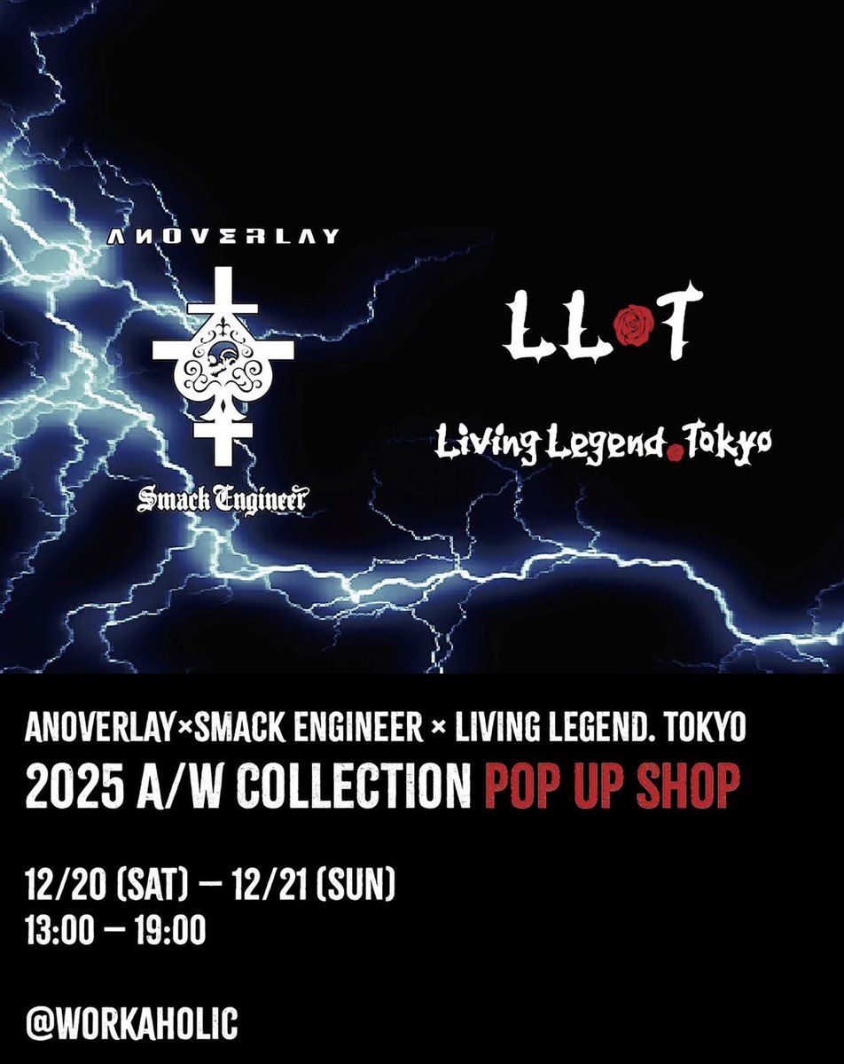 【ANOVERLAY×SMACK ENGINEER
 × LIVING LEGEND. TOKYO
2025 A/W COLLECTION POP UP SHOP】

■日時
12/20 (Sat) – 12/21 (Sun)
13:00 – 19:00

■会場
WORKAHOLIC
〒460-0011 愛知県名古屋市中区大須3-5-49 第2ハセビルB1