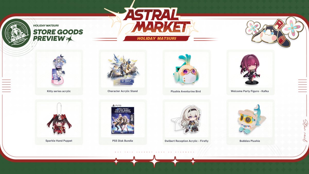 honkaistarrail's tweet photo. The Astral Market is making one final stop for the year, Holiday Matsuri!
 
Visit out our merch pop-up on December 19th – 21st and check out our wide array of plushies, figures, and more, just in time for the holiday season! 
 
#HonkaiStarRail #HolidayMatsuri https://t.co/pV3n9kFSMd