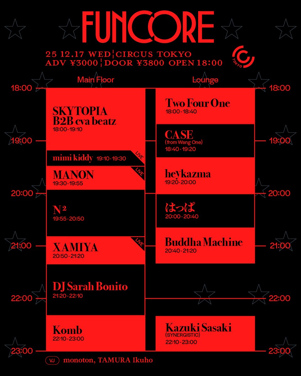 【Timetable Announced】

ーFUNCOREー

2025.12.17 (Wed)
🕕 18:00 - 
📍 CIRCUS TOKYO (@circustokyo)

🎟️ Advance tickets
ra.co/events/2304336

#funcore
