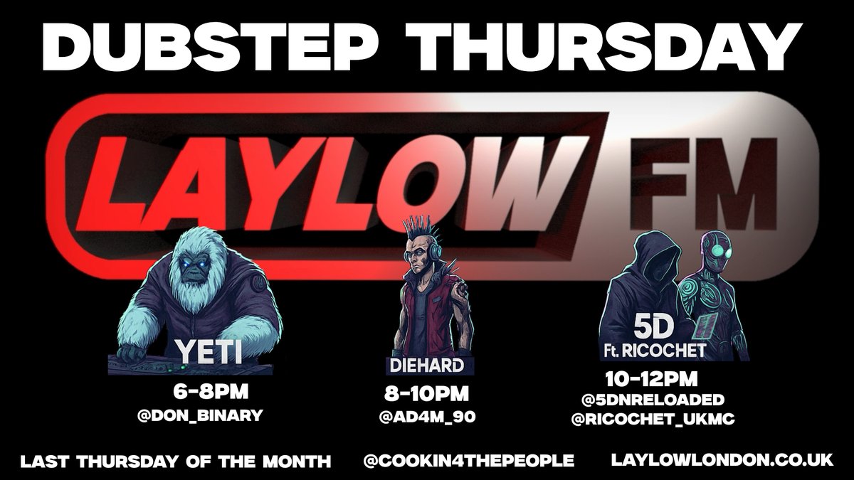 5DNet's tweet image. This month the 18th of DEC because … XMAS!!!!! Also Will Forrest is filling in for DIEHARD. Drop in and hit up the chatroom for shouts.

#dubstep #140 #radioshow #dj #mix #rave #bass

laylowlondon.co.uk